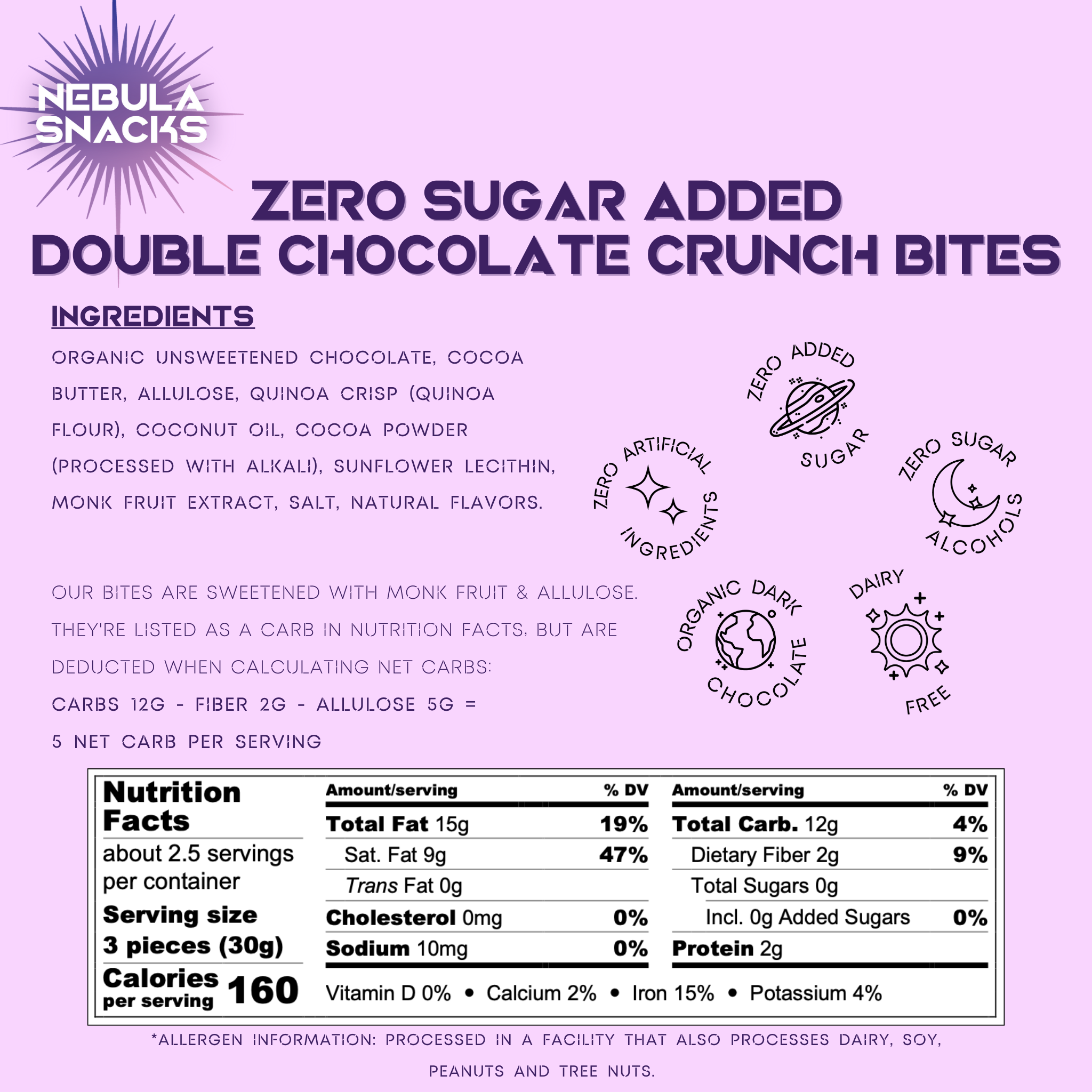 Nebula Snacks - Zero Sugar Added Double Chocolate Crunch Chocolate Bites - Ingredients & Nutrition Facts