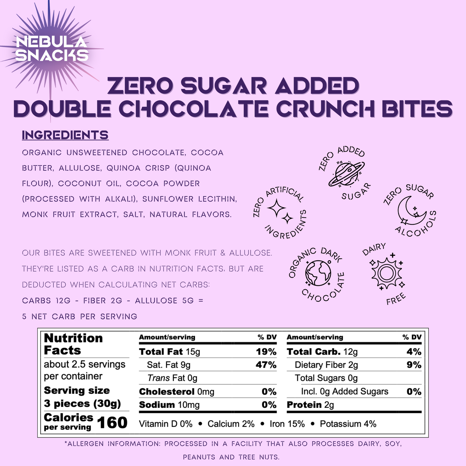 Nebula Snacks - Zero Sugar Added Double Chocolate Crunch Chocolate Bites - Ingredients &amp; Nutrition Facts